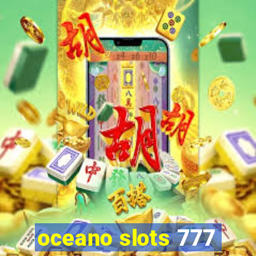 oceano slots 777